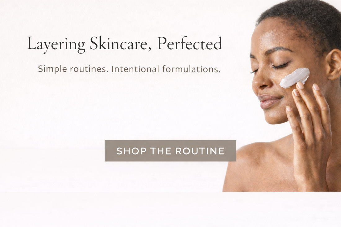 Layering Skincare, Perfected