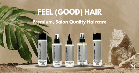Feel (Good) Hair: Premium, Salon Quality Haircare